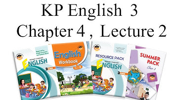 KP English Class 3 Chapter 4 Lecture 2