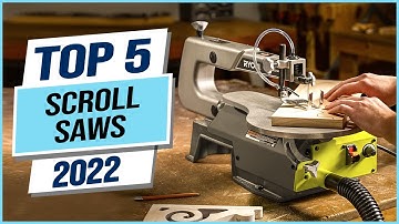 Top 5 Best Scroll Saws 2023