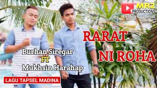 RARAT NI ROHA - Lagu Tapsel - BURHAN SRG ft MUKSIN HRP