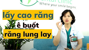 Lấy Cao Răng Ê Buốt / Cạo Cao Răng Đáng Sợ Không? Bác sĩ Yến Yteeth