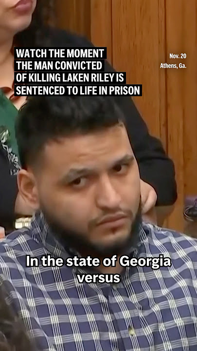 Watch the moment the man convicted of killing Laken Riley is sentenced to life in prison