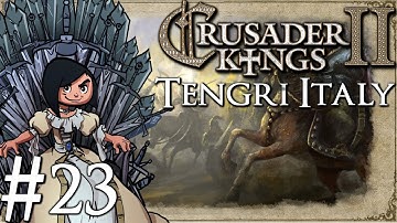 Crusader Kings 2 | Lady Magnus Can Into Rome | Part 23