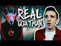 GOATMAN IS REAL!