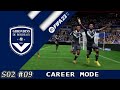 Better than we thought? - Girondins de Bordeaux - Career Mode - S02E09 - FIFA 23