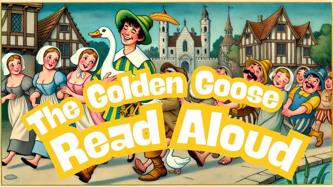 📖 The Golden Goose | Classic Fairy Tale Read-Aloud for Kids - YouTube