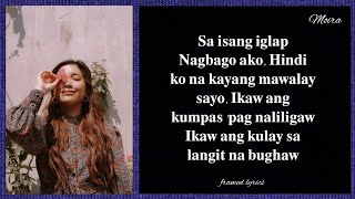 Moira Dela Torre - Kumpas Lyrics (Framed) || 2 Good 2 Be True OST