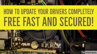 How to Download or Update any Windows Drivers fast and secured!! 10/8/7
