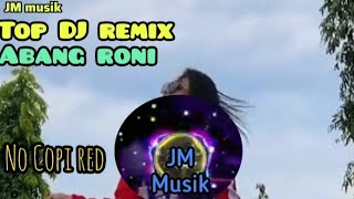 REMIX DJ FUUL BAAS‼️ABANG RONI No Copy red