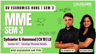 Ch 18 | Lec 8: Envelope Theorem Results | Sec 18.7 | MME 3 | S&H | EduSure