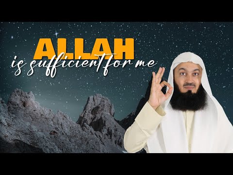 Allah Is Sufficient For Me Mufti Menk 