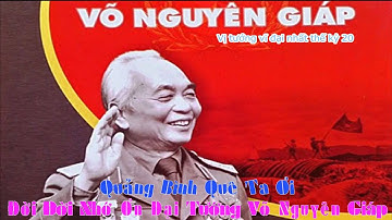 ▶ Quảng Bình Quê Ta Ơi   Kính Tặng Bác Võ Nguyên Giáp