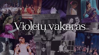 VIOLETŲ VAKARAS su „Traviatos“ solistėmis | ŠVENTINIAI ANTRAKTAI