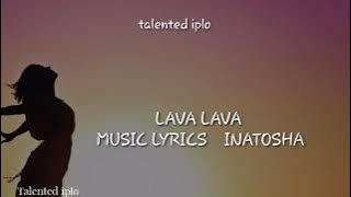 Lava lava - Inatosha ( Video  lyrics)