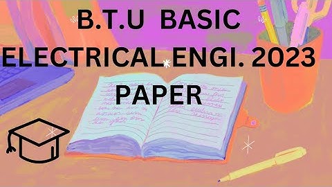 BTU Basic Electrical Engineering paper 2023