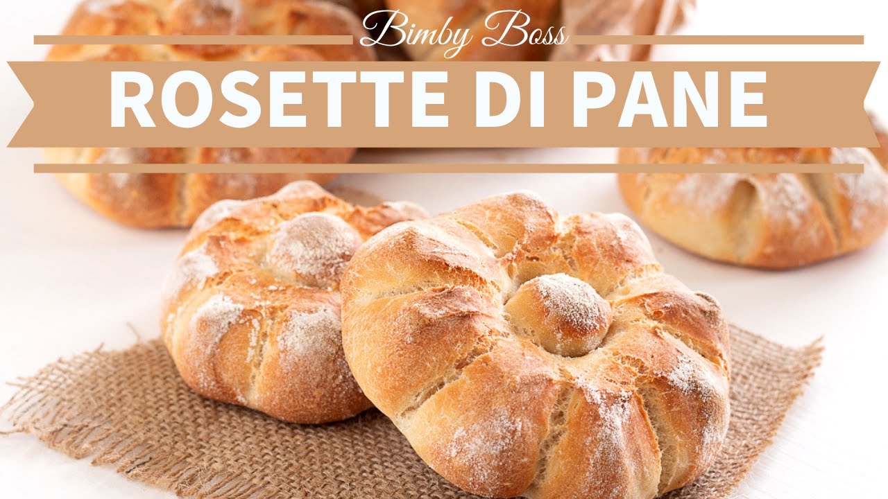 Rosette Di Pane Bimby Tm6 Tm5 Tm31 Thermomix Youtube