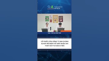 Cổ phiếu của Công ty đại chúng bị hủy bỏ niêm yết bắt buộc khi Tổ chức niêm yết hủy tư cách CTĐC