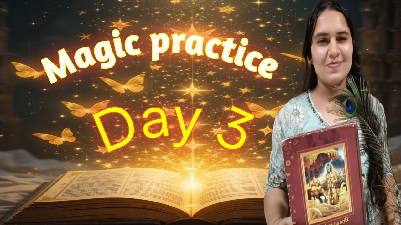 magic book practice | magic book  | magic practice day 3 | law of attraction | manifestation | loa