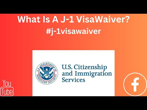 What Is The J-1 Visa Waiver What's The Process J1Visawaiver