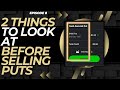 SELLING PUT OPTIONS (RISK & 2 THINGS TO LOOK AT) | ROBINHOOD INVESTING