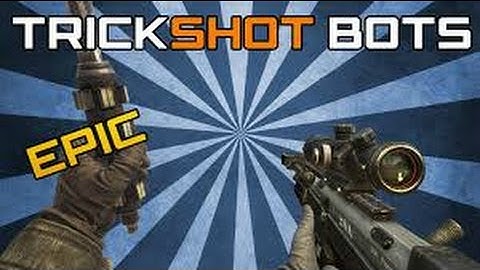 TrickShot On Bots # 1