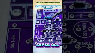 How To Fill Components On A Super Ocl Power Pcb