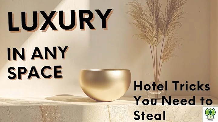 Psychology Of Luxury | 5-Star Hotel Tricks For Your Home thumbnail