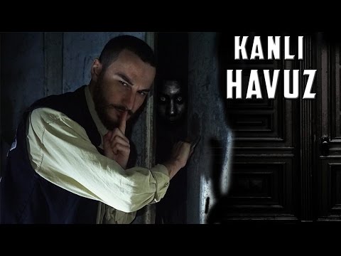 KANLI HAVUZ VAKASI - Paranormal Olaylar