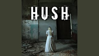 Hush