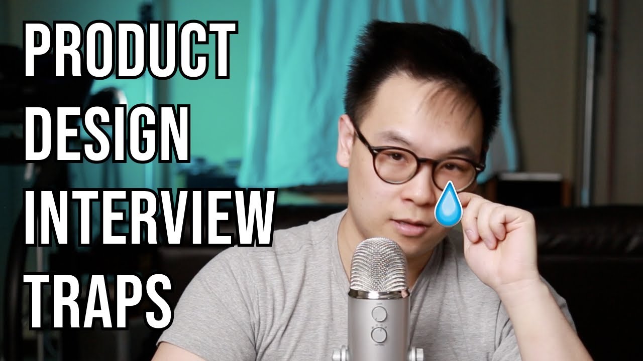 Do NOT make these mistakes in product design interviews