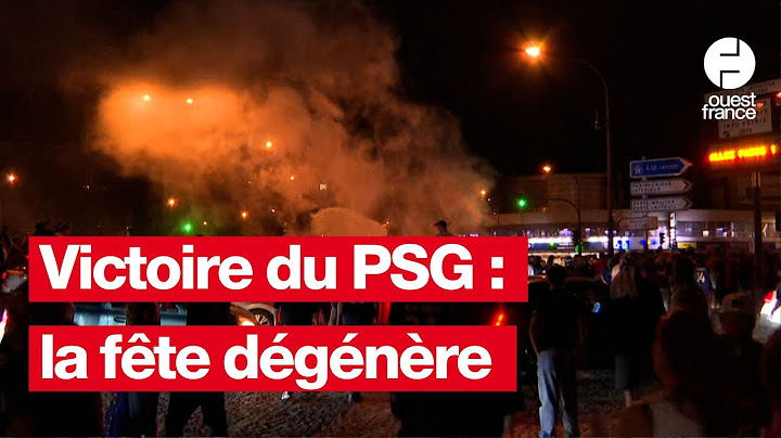 Victoire du PSG : liesse, débordements, deux morts… Le résumé d’une nuit houleuse