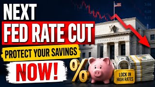 Fed Rate Cut Is Coming! Protect Your Savings Before It's Too Late 💰