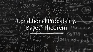 Conditional Probability and Bayes Theorem