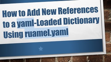 How to Add New References to a yaml-Loaded Dictionary Using ruamel.yaml