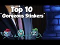 Top 10 Gorgeous Stinkers