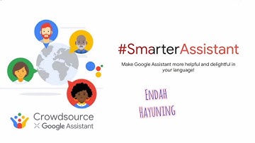 a Hello from g6 team #SmarterAssistant Campaign Google Crowdsource