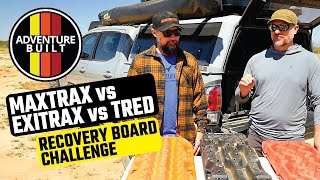 Maxtrax vs Exitrax vs Tred Recovery Board Challenge