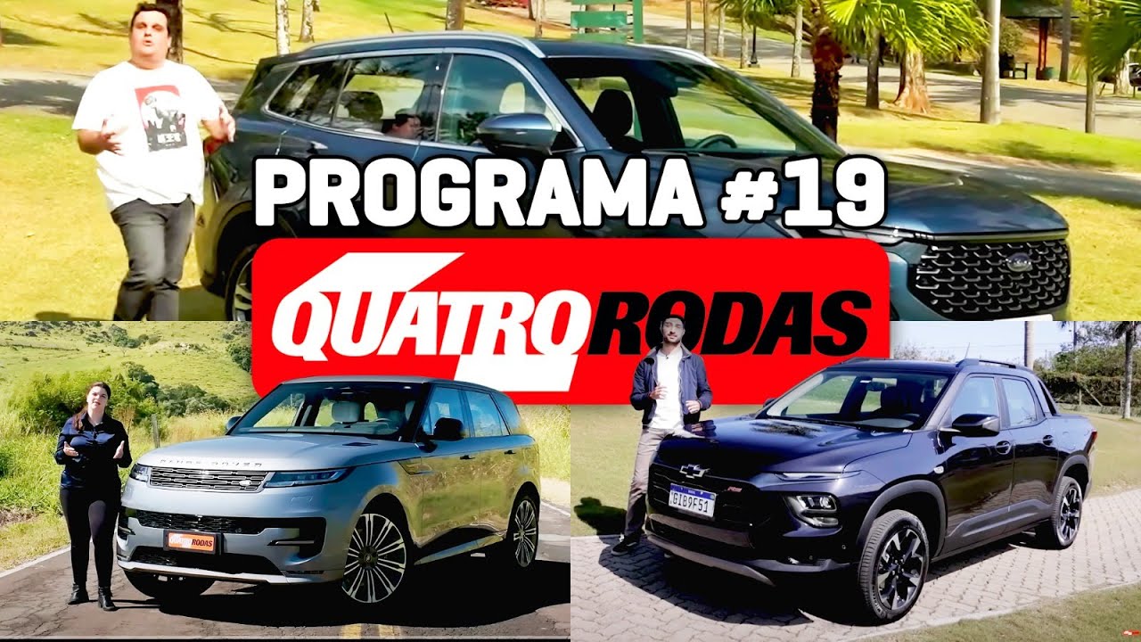 PROGRAMA QUATRO RODAS #19 – Tudo sobre Ford Territory, Range Rover Sport e Montana RS (07/10/2023)