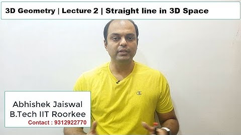 Lecture 2 | 3D Geometry -  Straight Line in Space | Class 12th |  By Abhishek Jaiswal