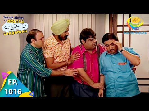 Taarak Mehta Ka Ooltah Chashmah - Episode 1016 - Full Episode