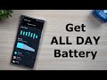 Get The Most Out Of Your BATTERY - ALL DAY BATTERY LIFE