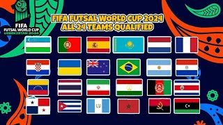 FIFA Futsal World Cup 2024 All 24 Qualified Teams