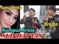 PERCIL Cs 31 AGUSTUS 2019 Ratna Antika Brodin MANHATTAN Kuniran Batangan PATI