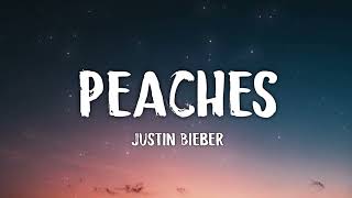 Justin bieber - Peaches (Letra/lyrics)