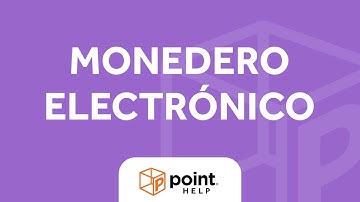 Point Help | Monedero electrónico: ¿Cómo los clientes obtienen monedero electrónico?