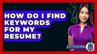How Do I Find Keywords For My Resume? - Next LVL Programming