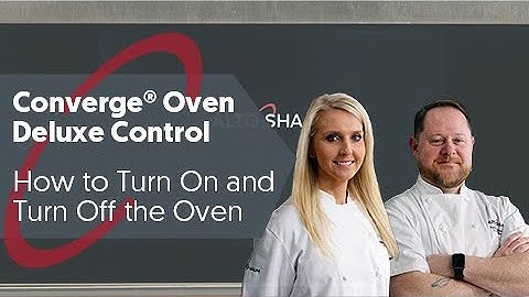 Converge Deluxe Control: How to Turn On and Turn Off the Oven