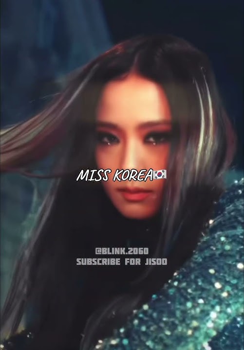 Miss korea 🆚 Miss Korea🇰🇷 #jisoo #blackpink #shorts #shortsfeed #subscribe #fyp#fypシ゚viral #korea