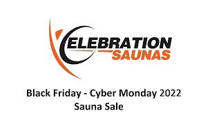 Cyber Monday & Black Friday Week Sauna Sale 2022