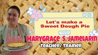 (BPP NC2) Sweet Dough Pie- for TVL High School Students #tesda  Standard screenshot 3