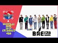 [Sub Español]  BAE173 - Weekly Idol E.486